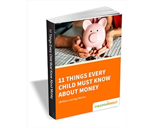 Free eGuide: ”11 Things Every Child Must Know About Money (Before Leaving Home)”