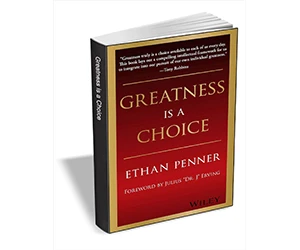 Free eBook: ”Greatness Is a Choice ($15.00 Value) FREE for a Limited Time”