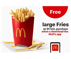 Free McDonald's Large Fries w/ $1 min. purchase