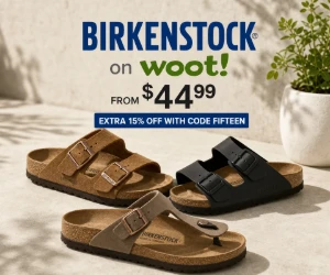 Birkenstock Footwear at Woot From $44.99 + Extra 15% Off