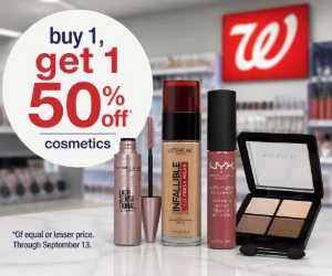 Buy 1, Get 1 50% Off Cosmetics at Walgreens - Pair Up Same-Brand Beauty Picks