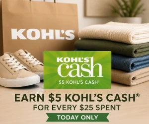 Earn $5 Kohl’s Cash for Every $25 Spent