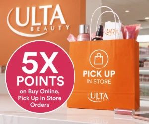 Earn 5X Points on Buy Online, Pick Up in Store Orders at Ulta Beauty