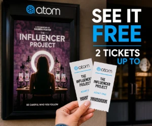 Free 2 Tickets to See The Influencer Project With Atom Tickets