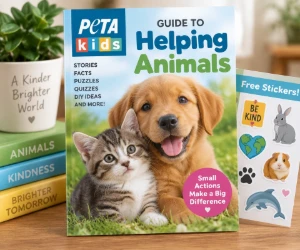 Free PETA Kids’ Guide to Helping Animals Magazine