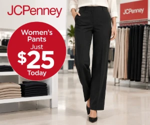 JCPenney Women’s Pants: Just $25 Today
