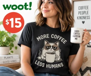 More Coffee Less Humans Graphic Tees for Just $15 at Woot