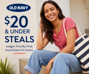 Old Navy $20 & Under Steals - Budget-Friendly Finds Beyond Just the Basics