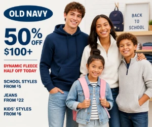 Old Navy This Week: 50% Off $100+, Dynamic Fleece Half Off Today, School Styles From $5 & More