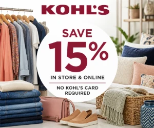 Save 15% at Kohl’s In Store & Online - No Kohl’s Card Required