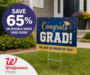 Save 65% on Double-Sided Yard Signs at Walgreens Photo - Big Event Savings