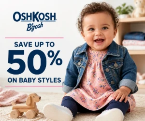 Save Up to 50% on OshKosh B’gosh Baby Styles - Classic Looks for Half the Price