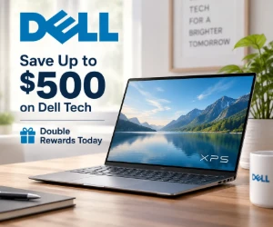Save Up to $500 on Dell Tech + Double Rewards Today