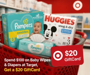 Spend $100 on Baby Wipes & Diapers at Target, Get a $20 GiftCard