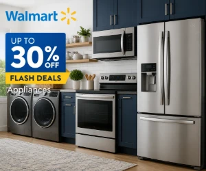 Up to 30% Off Appliances at Walmart - Bigger Home Upgrades for Less