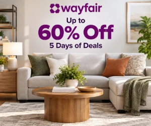 Up to 60% Off During Wayfair’s 5 Days of Deals