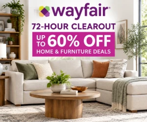 Wayfair 72-Hour Clearout: Up to 60% Off Home & Furniture Deals