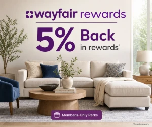 Wayfair Rewards - Get 5% Back in Rewards