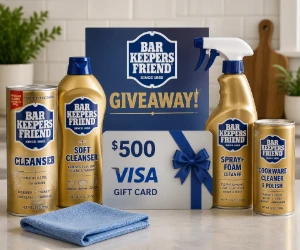 Win a $500 Visa Gift Card + a Year of Bar Keepers Friend Products