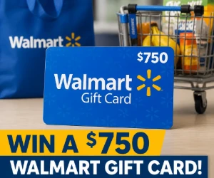 Win a $750 Walmart Gift Card