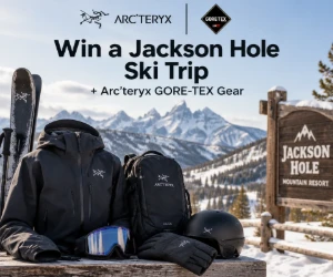 Win a Jackson Hole Ski Trip + Arc'teryx GORE-TEX Gear