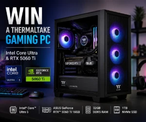 Win a Thermaltake Gaming PC With Intel Core Ultra & RTX 5060 Ti