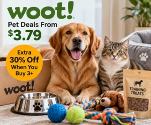 Woot Pet Deals From $3.79 + Extra 30% Off When You Buy 3+