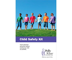 Free Child Safety Kit From Polly Klaas