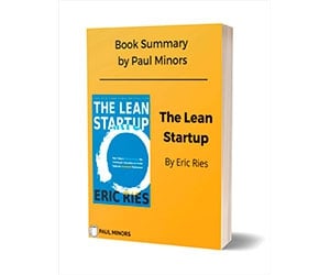 Free Book Summary: ”The Lean Startup Book Summary - Limited Time Offer”