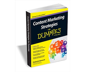 Free eBook: "Content Marketing Strategies For Dummies ($18.00 Value) FREE for a Limited Time"