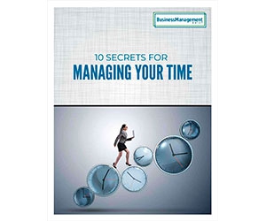 Free Report: "10 Secrets For Managing Your Time"
