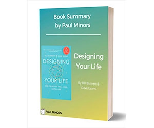 Free Book Summary: "Designing Your Life Book Summary"