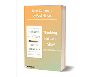 Free Book Summary: "Thinking Fast and Slow Book Summary"