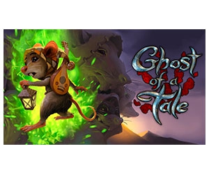 Free Ghost Of A Tale PC Game
