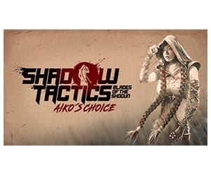 Free Shadow Tactics - Aiko's Choice PC Game
