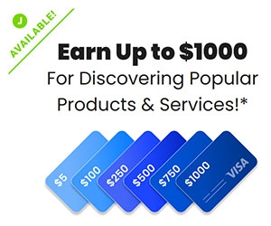 Earn Up to $1000 For Discovering Popular Products & Services