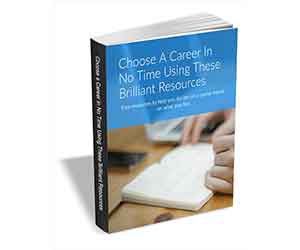 Free Guide: ”Choose A Career in No Time Using These Brilliant Resources”