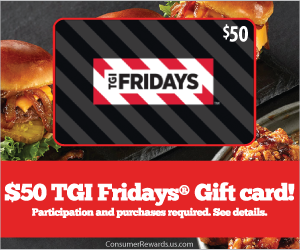 Free $50 TGI Fridays® Gift Card