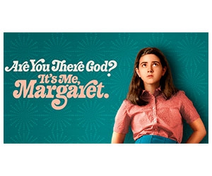 Free ”Are You There God? It's Me, Margaret” Movie Ticket