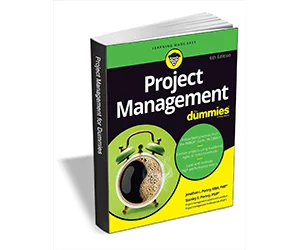 Free eBook: ”Project Management For Dummies, 6th Edition ($18.00 Value) FREE for a Limited Time”