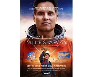 Free Amazon Prime Members Tickets to A Million Miles Away - September 13th