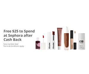 Free $25 to spend at Sephora after Cash Back (New TCB Members!)