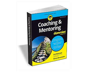 Free eBook: ”Coaching & Mentoring For Dummies, 2nd Edition ($15.00 Value) FREE for a Limited Time”