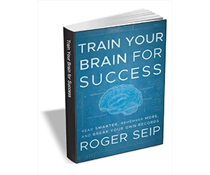 Free eBook: ”Train Your Brain For Success: Read Smarter, Remember More, and Break Your Own Records ($12.00 Value) FREE for a Limited Time”