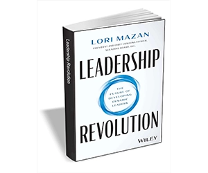 Free eBook: ”Leadership Revolution: The Future of Developing Dynamic Leaders ($17.00 Value) FREE for a Limited Time”