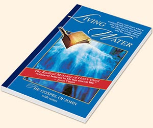 Free ”Living Water - The Gospel Of John” Book