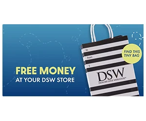 Free Money at Your DSW Store - The Hunt Is On!