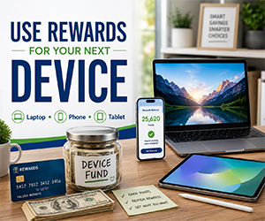 Want a Free Laptop, Phone, or Tablet? Use Rewards to Help Pay for Your Next Device