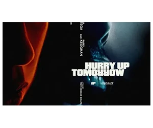 Win a Trip to the World Premiere of HURRY UP TOMORROW!