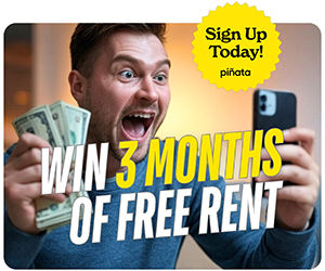 Win 3 Months of Free Rent with Piñata – Join by June 30